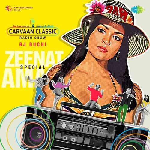 Carvaan Classics With Rj Ruchi - Zeenat Aman Special RJ Ruchi MP3 Download